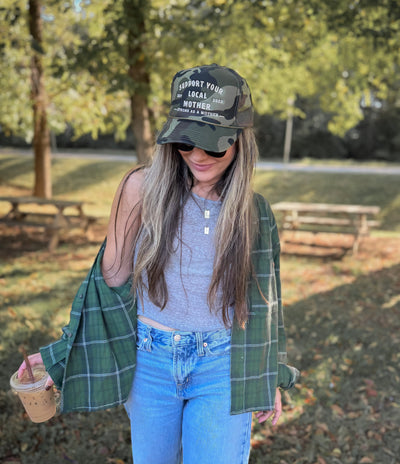 Support Your Local Mother® -  Camo