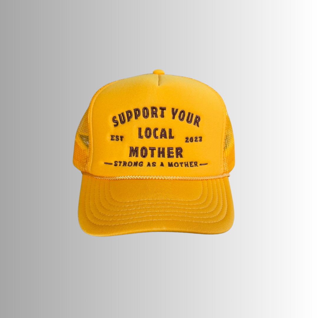 Support Your Local Mother -  Yellow